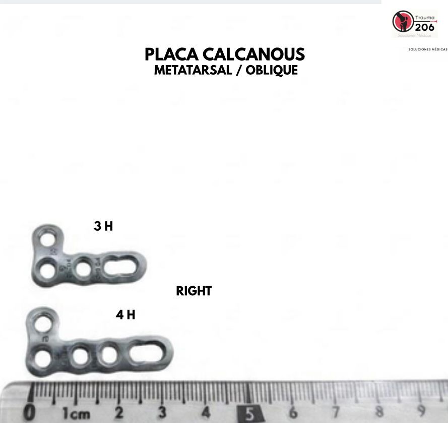 Placa calcaneus metatarsal oblique derecha en variantes 3H y 4H