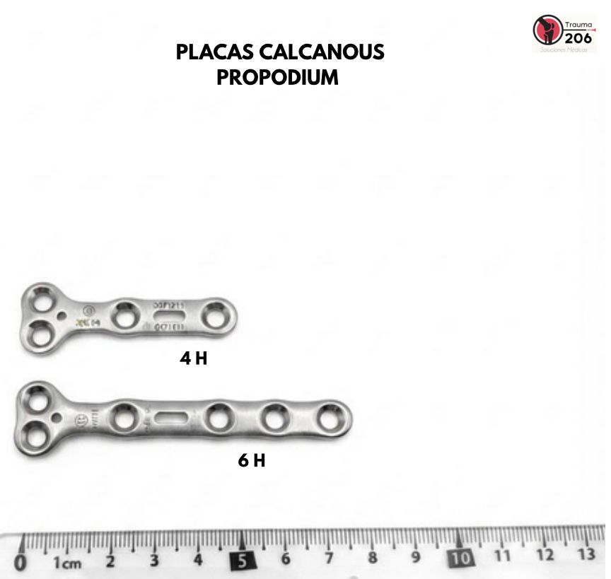 Placas calcaneus Propodium en variantes 4H y 6H